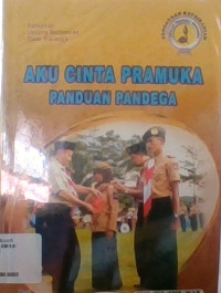 Image of Aku Cinta Pramuka Panduan Pandega
