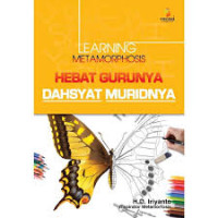 Image of Learning Meta,morphosis: Hebat gurunya Dahsyat Muridnya