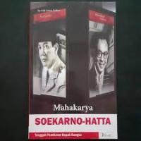 Image of Mahakarya: Soekarno-Hatta Tonggak Pemikiran Bapak Bangsa