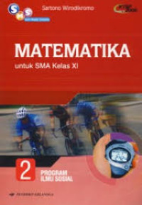 Image of Matematika untuk SMA Kelas XI Program Ilmu Sosial