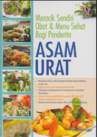 Image of Meracik Sendiri obat dan Menu Sehat bagi Penderita Asam Urat