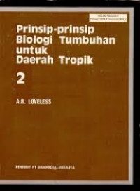 Image of Prinsip-Prinsip Biologi Tumbuhan Untuk Daerah Tropik 2