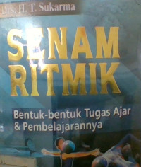 Image of Senam Ritmik: Bentuk-Bentuk Tugas Ajar dan Pembelajarannya