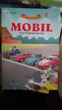 Image of seri mnegenal Alat transportasi: Mobil Sang Penjelajah Daratan