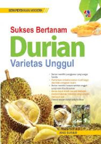 Image of Sukses Bertanam Durian Varietas Unggul