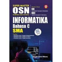 Image of Super Master OSN Olimpiade Sains Nasional: Informatika Bahasa C